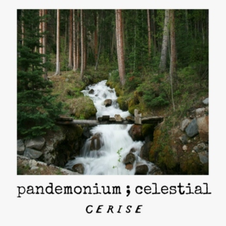 pandemonium ; celestial