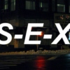 S-E-X