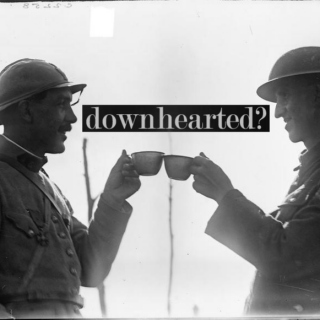 Are We Downhearted?