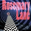 Rosemary Lane to the Mountains of the Moon