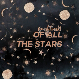 of all the stars  