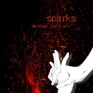 sparks - daisuga indie mix