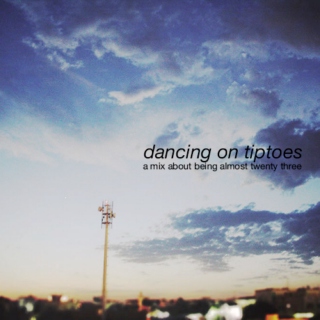 dancing on tiptoes