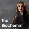 The Biochemist