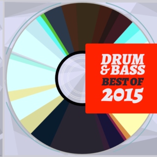 Best Of 2015 - Drum & Bass