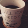 All You Need Is Love, Oh and Coffee...