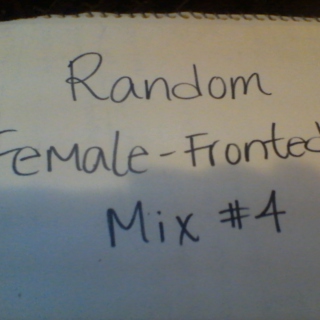 Random Female-Fronted Mix #4