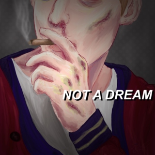 not a dream