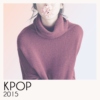 Best of Kpop in 2015