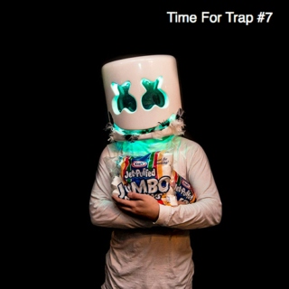Time For Trap #7