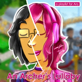 An Archer's Lullaby