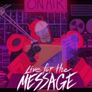 Live for the Message