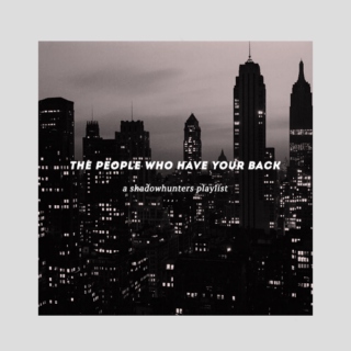the people who have your back