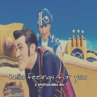 hella feelings for you