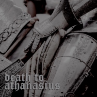 death to athanasius!
