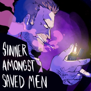 Sinner Amongst Saved Men