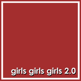 girls girls girls 2.0