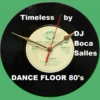 Timeless Dance Floor 80's