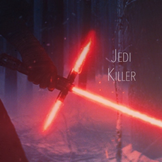 Jedi Killer - A Kylo Ren Fanmix