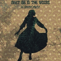 meet me in the woods