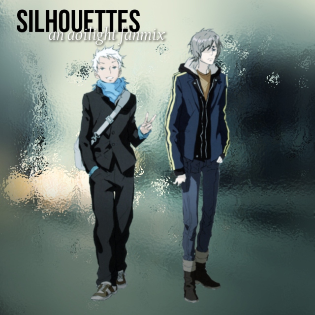 silhouettes | an aoilight fanmix