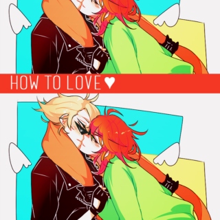 how to love ♡