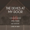 The Devil's At My Door
