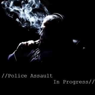 //Police Assault In Progress//