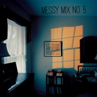 messy mix no. 5