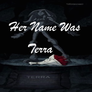 Her Name Was Terra