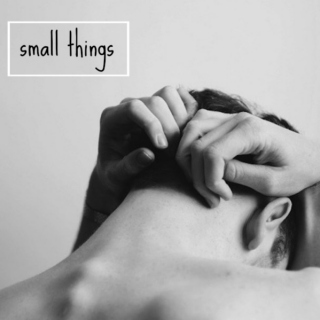 small things