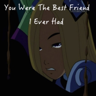 You Were The Best Friend I Ever Had