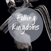 Falling Kingdoms (she would be queen)