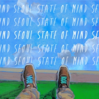 SEOUL STATE OF MIND