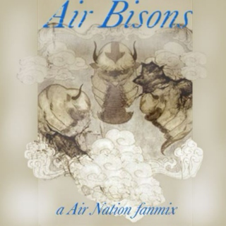 Air Bisons -a Air Nomads Fanmix