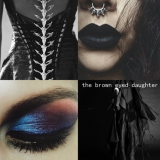 The brown eyed daughter