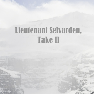 Lieutenant Seivarden, Take II