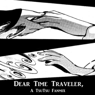Dear Time Traveler,