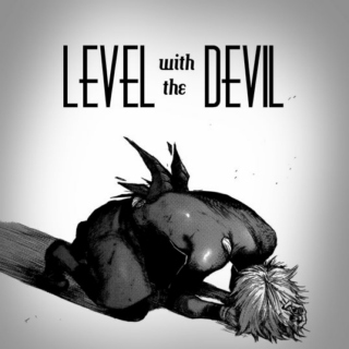 Level With The Devil