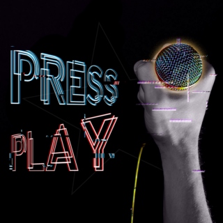 PRESS PLAY ▶ (pt. 1)