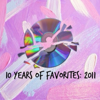 10 years of favorites: 2011