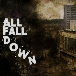 all fall down;