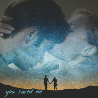 You saved me.