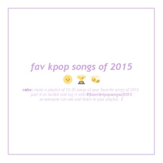 fav kpop songs of 2015