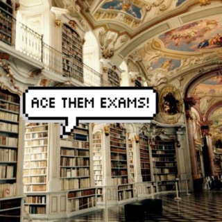 ace them exams!