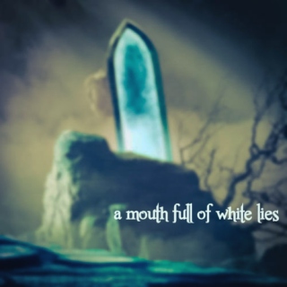 a mouth full of white lies