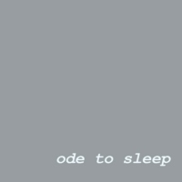 Ode To Sleep