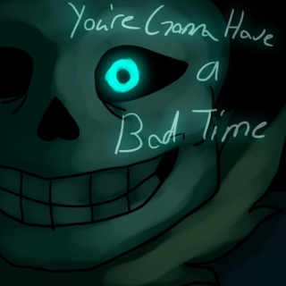.:You're Gonna Have a Bad Time:.