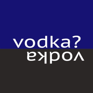 Vodka? VODKA