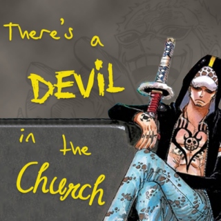 There's a Devil in the Church - A Trafalgar Law Playlist